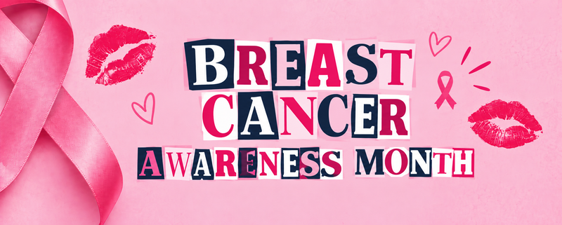Breast Cancer Awareness Month: Because Taking Care of Yourself Is Also an Act of Love